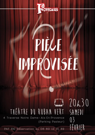 La pièce improvisée