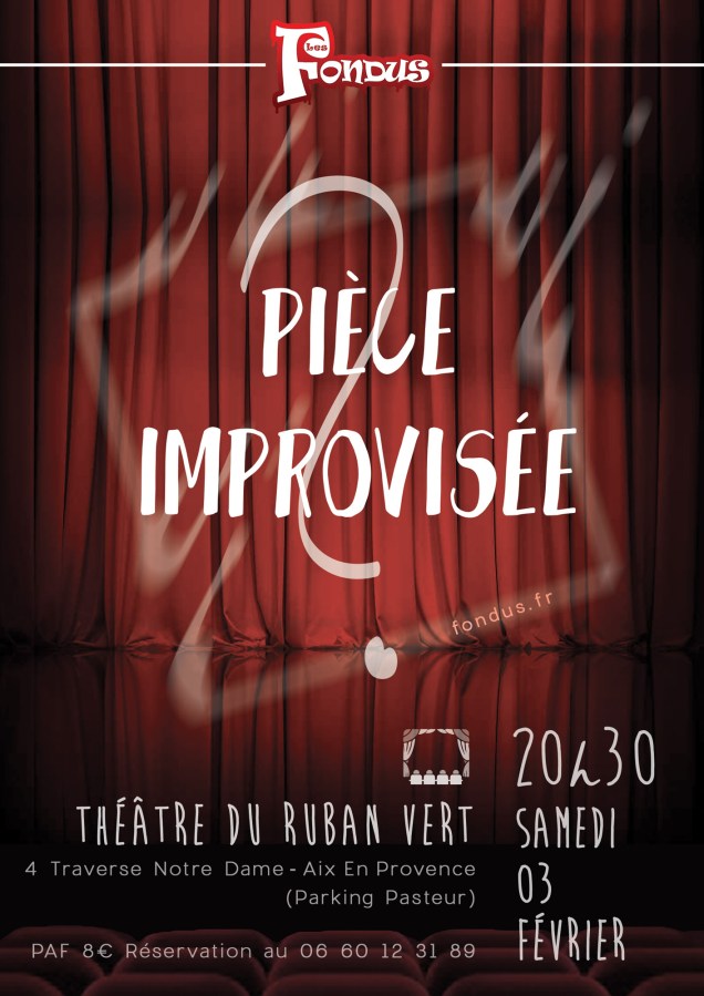 La pièce improvisée